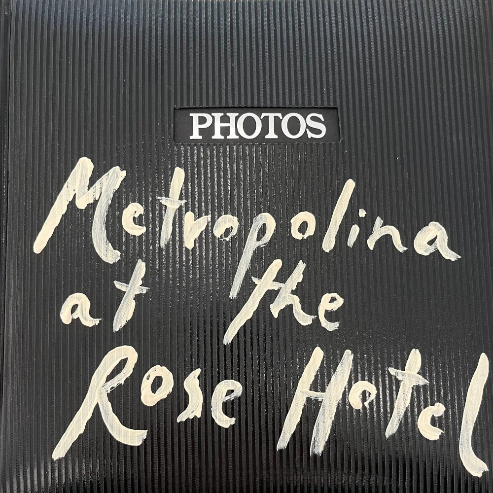 Metropolina at the Rose Hotel, 2023 by Anna Stahn & John Bensons